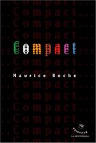 Couverture du livre « Compact » de Maurice Roche aux éditions Tristram