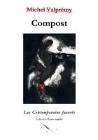 Couverture du livre « Compost » de Michel Valpremy aux éditions Les Contemporains Favoris