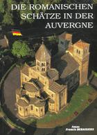 Couverture du livre « Die Romanischen Schatze In Der Auvergne » de Francis Debaisieux aux éditions Debaisieux