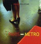 Couverture du livre « Paris=métro » de Paolo Pellizzari aux éditions Husson