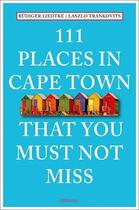 Couverture du livre « 111 places in cape town that you shouldn't miss » de  aux éditions Antique Collector's Club