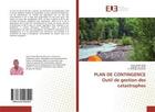 Couverture du livre « Plan de contingence outil de gestion des catastrophes » de Atiye Yaovi aux éditions Editions Universitaires Europeennes