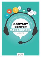 Couverture du livre « Contact Center Management; From Complaint Center to Value Center » de Jan Smets aux éditions Lannoo
