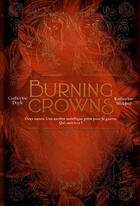 Couverture du livre « Twin crowns Tome 3 : Burning Crowns » de Catherine Doyle et Katherine Webber aux éditions Bayard Jeunesse