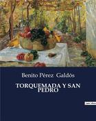 Couverture du livre « TORQUEMADA Y SAN PEDRO » de Benito Perez Galdos aux éditions Culturea