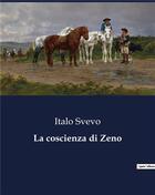 Couverture du livre « La coscienza di Zeno » de Italo Svevo aux éditions Culturea