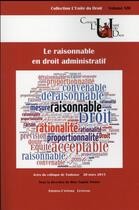 Couverture du livre « Le raisonnable en droit administratif » de Sophie Theron aux éditions Epitoge