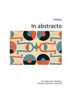 Couverture du livre « In abstracto » de Urmuz aux éditions Marguerite Waknine