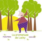Couverture du livre « La promenade de Lucky » de Valerie Zloty et Florian Poirier aux éditions Verte Plume