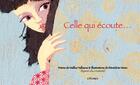 Couverture du livre « Celle qui écoute... » de Benedicte Nemo et Malika Halbaoui aux éditions Cipango