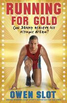 Couverture du livre « Running for Gold » de Owen Slot aux éditions Penguin Books Ltd Digital