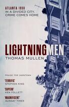 Couverture du livre « LIGHTNING MEN » de Thomas Mullen aux éditions Abacus