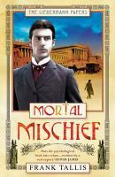 Couverture du livre « Mortal Mischief » de Frank Tallis aux éditions Random House Digital