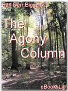 Couverture du livre « The Agony Column » de Earl Derr Biggers aux éditions Ebookslib