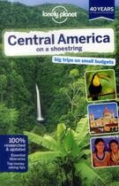 Couverture du livre « Central America on a shoestring (8e édition) » de  aux éditions Lonely Planet France