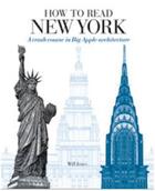 Couverture du livre « How to read new york » de  aux éditions Ivy Press