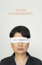 Couverture du livre « On Liberty » de Shami Chakrabarti aux éditions Viking Adult