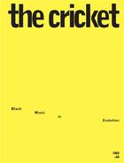 Couverture du livre « The cricket : black music in evolution, 1968-69 » de  aux éditions Blank Forms