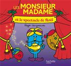 Couverture du livre « Les Monsieur Madame et le spectacle de Noël » de Roger Hargreaves aux éditions Hachette Jeunesse