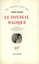 Couverture du livre « Le tonneau magique » de Bernard Malamud aux éditions Gallimard