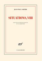 Couverture du livre « Situations t.8 : novembre 1966 - janvier 1970 » de Jean-Paul Sartre aux éditions Gallimard