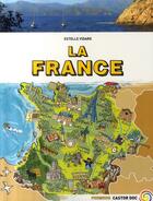 Couverture du livre « La France » de Estelle Vidard aux éditions Pere Castor