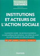Couverture du livre « Institutions et acteurs de l'action sociale » de Marie Girard aux éditions Dunod