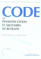 Couverture du livre « Code des pensions civiles et militaires de retraite » de  aux éditions Documentation Francaise