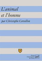 Couverture du livre « L'animal et l'homme » de Christophe Cervellon aux éditions Belin Education