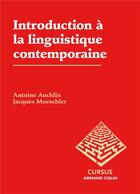 Couverture du livre « Introduction à la linguistique » de Antoine Auchlin et Jacques Moeschler aux éditions Armand Colin