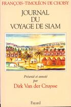 Couverture du livre « Journal du voyage de siam » de Choisy F-T. aux éditions Fayard