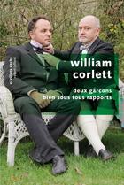 Couverture du livre « Deux garçons bien sous tous rapports » de William Corlett aux éditions Robert Laffont