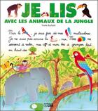 Couverture du livre « Je lis avec ; les animaux de la jungle » de Yvette Barbetti aux éditions Lito