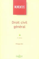 Couverture du livre « Droit civil général (16e édition) » de Philippe Bihr aux éditions Dalloz