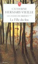Couverture du livre « Les dames de brieres tome 3 » de Hermary-Vieille-C aux éditions Le Livre De Poche