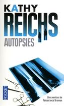 Couverture du livre « Autopsies » de Kathy Reichs aux éditions Pocket