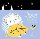 Couverture du livre « Doux dodo » de Cecile Hudrisier aux éditions Didier Jeunesse