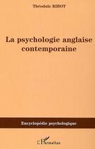 Couverture du livre « LA PSYCHOLOGIE ANGLAISE CONTEMPORAINE » de Theodule Ribot aux éditions Editions L'harmattan