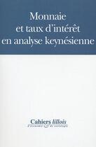 Couverture du livre « Monnaie et taux d'intérêt en analyse keynesienne » de  aux éditions Editions L'harmattan