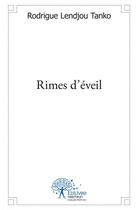 Couverture du livre « Rimes d'éveil » de Tanko Rodrigue Lendjou aux éditions Edilivre