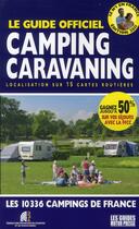 Couverture du livre « Le guide officiel camping caravaning ; les 10336 campings de France (édition 2011) » de  aux éditions Motor Presse