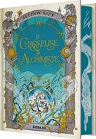 Couverture du livre « La chasseuse et l'alchimiste » de Allison Saft aux éditions Bigbang