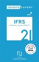 Couverture du livre « Mémento expert ; IFRS (édition 2021) » de  aux éditions Lefebvre