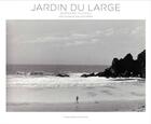 Couverture du livre « Le jardin du large » de Bernard Plossu aux éditions Arnaud Bizalion