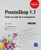 Couverture du livre « PrestaShop 1.7 ; créer un site de e-commerce (2e édition) » de Didier Mazier aux éditions Eni