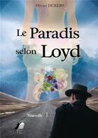 Couverture du livre « Le paradis selon Loyd » de Olivier Dukers aux éditions Libre2lire