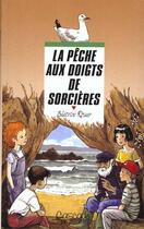 Couverture du livre « La Peche Aux Doigts De Sorcieres » de Rouer-B aux éditions Rageot