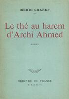 Couverture du livre « Le the au harem d'archi ahmed » de Mehdi Charef aux éditions Mercure De France