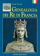 Couverture du livre « Genealogia dei re di francia » de Claude Wenzler aux éditions Ouest France