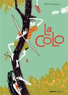 Couverture du livre « La colo » de Remi Courgeon aux éditions Mango